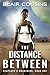 The Distance Between (Ceape...