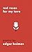 Red Roses For My Love by Edgar Holmes