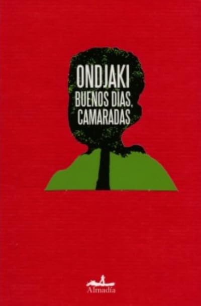 Portada de buenos días camaradas, de Ondjaki
