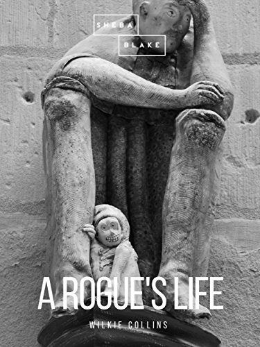 A Rogue's Life
