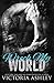 Wreck My World by Victoria Ashley