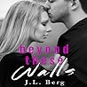Beyond These Walls by J.L. Berg