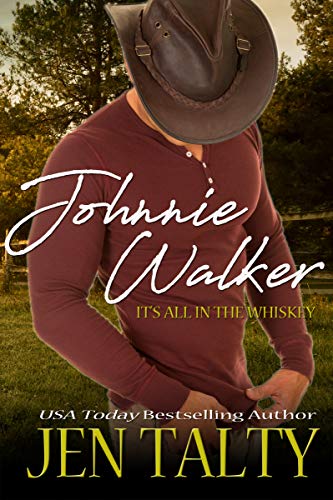 Johnnie Walker (It's All In The Whiskey, #1)