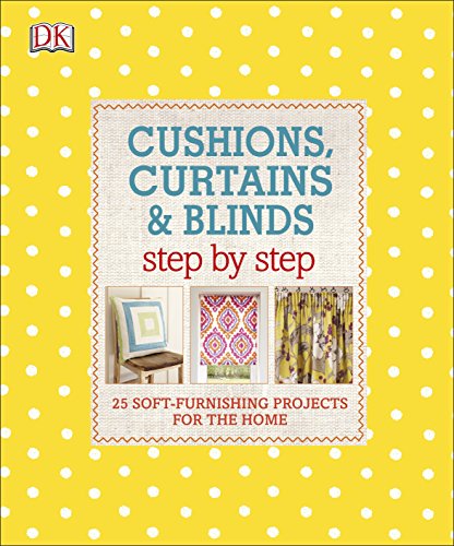 Cushions Curtains and Blinds Step by Ste (Hardcover)