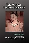 Tex Watson: The Devil's Business
