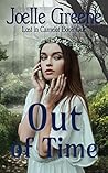 Out of Time by Joelle Greene