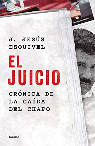 El juicio: Crónica de la caída del Chapo (Kindle Edition)