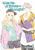 Kiss Me at the Stroke of Midnight, Vol. 10