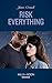 Risk Everything (A Bree and Tanner Thriller #4)