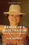 Memoir of a Race Traitor by Mab Segrest