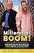 Millennial BOOM!: Helping M...