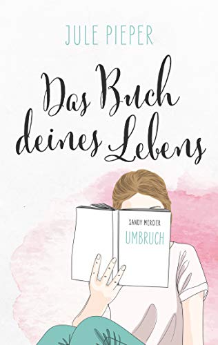 Umbruch (Das Buch deines Lebens, #1)