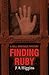 Finding Ruby: A Nell Montague Mystery