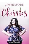 Cherries by Cinnie Maybe
