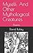 Myself: And Other Mythologi...