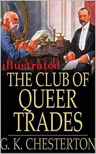 The Club of Queer Trades illustrated