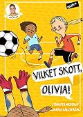 Vilket skott, Olivia!