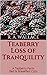 Teaberry Loss of Tranquility by R.A. Wallace
