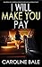 I Will Make You Pay