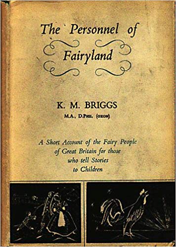Personnel of Fairyland: A Short Account of the Fairy People of Great Britain for Those Who Tell Stories to Children (Hardcover)