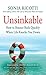Unsinkable: How to Bounce Back Quickly When Life Knocks You Down