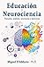 Educación y Neurociencia: T...