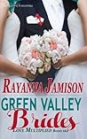 Green Valley Brides by Rayanna Jamison
