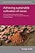 Achieving sustainable cultivation of cocoa (Burleigh Dodds Series in Agricultural Science Book 43)