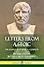 Letters from a Stoic: The 124 Epistles of Seneca - Complete