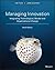 Managing Innovation: Integrating Technological, Market and Organizational Change
