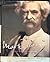 Mark Twain: An Illustrated Biography