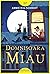 Domnișoara Miau by Annie M.G. Schmidt Domnișoara Miau by Annie M.G. Schmidt