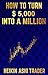 How to Turn $ 5,000 into a ...