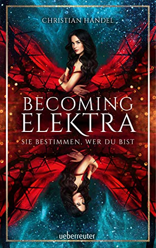 Becoming Elektra (Elektra, #1)