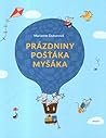Prázdniny pošťáka Myšáka by Marianne Dubuc