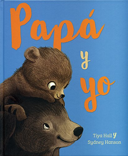 PAPA Y YO (Hardcover)