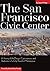 The San Francisco Civic Cen...