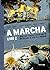 A Marcha – Livro 2