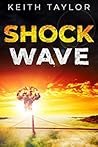 Shock Wave (Jack Archer Post Apocalyptic Survival #2)