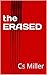 the ERASED