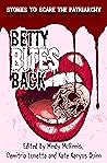 Betty Bites Back by Mindy McGinnis Betty Bites Back by Mindy McGinnis