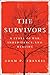 The Survivors: A Story of W...