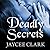Deadly Secrets (Deadly, #5)