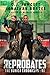 Reprobates (The BOHICA Chronicles #1)