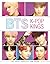 BTS: K-Pop Kings: The Unauthorized Fan Guide