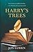 Harry's Trees by Jon   Cohen
