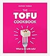 The Tofu Cookbook