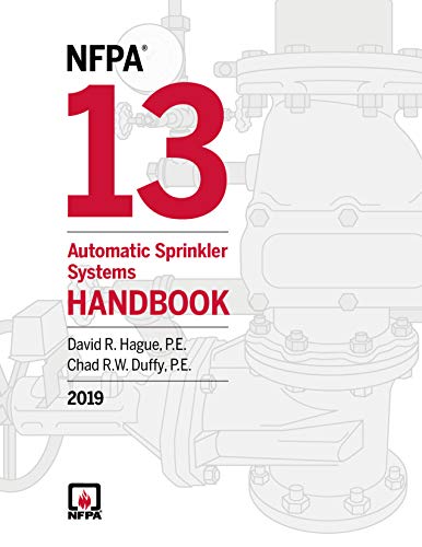 NFPA 13: Automatic Sprinkler Systems Handbook, 2019 Edition (Hardcover)