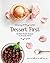 Dessert First: 100 Plant-Ba...