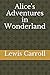 Alice's Adventures in Wonderland